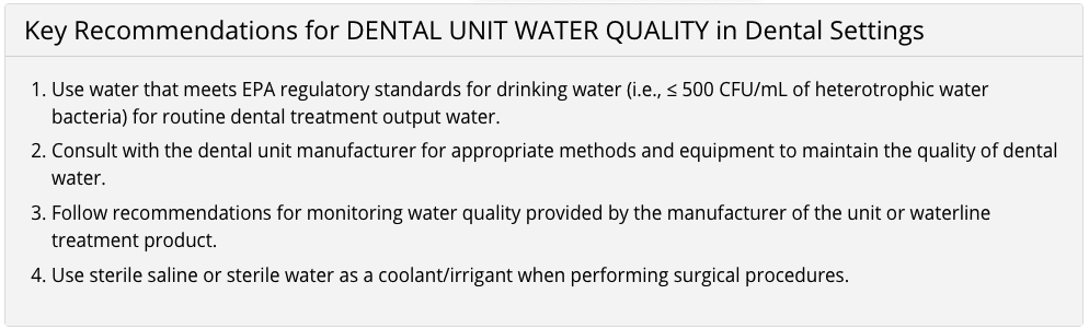CDC recommendations on dental unit water quality